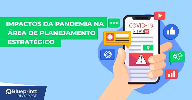 Impactos da pandemia na área de planejamento estratégico