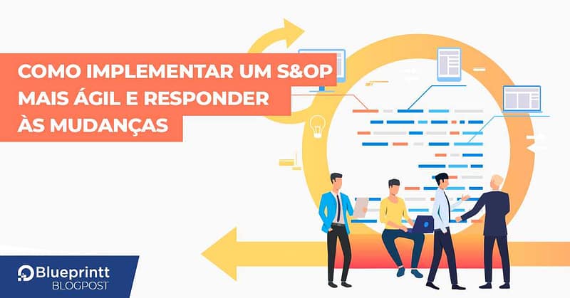 S&OP mais ágil