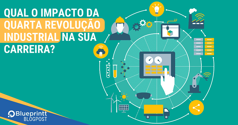 Qual O Impacto Da Quarta Revolução Industrial Na Sua Carreira